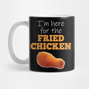 I'm here for the Fried Chicken Mug